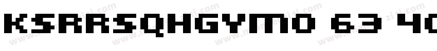 KSRRSQHGYM0 63 40字体转换